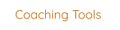 Coaching Tools