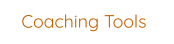 Coaching Tools